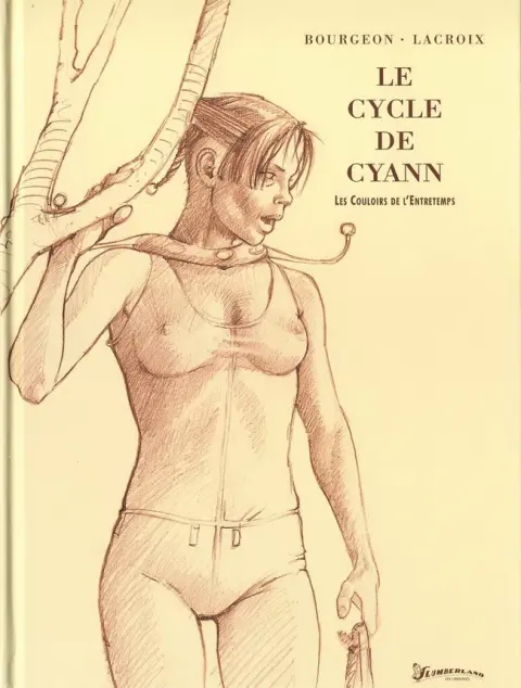 Le Cycle de Cyann Tome 5 Les Couloirs de l'Entretemps