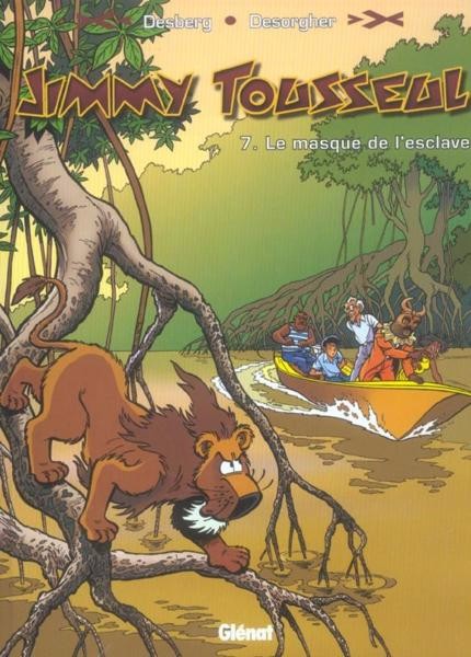 Couverture de l'album Les aventures de Jimmy Tousseul Tome 7 Le masque de l'esclave
