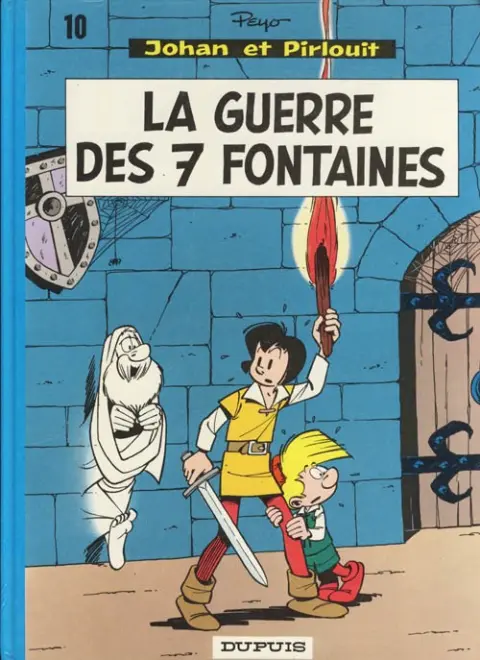 Couverture de l'album Johan et Pirlouit Tome 10 La guerre des 7 fontaines