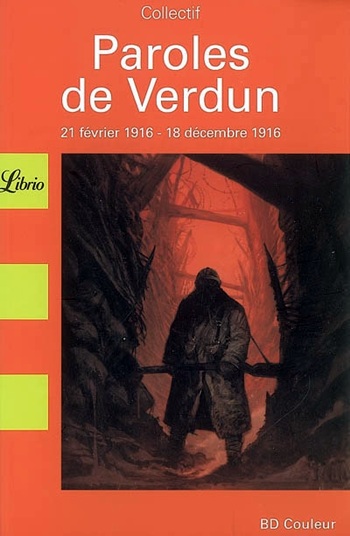 Couverture de l'album Paroles de Verdun Paroles de Verdun, 21 février 1916 - 18 décembre 1916