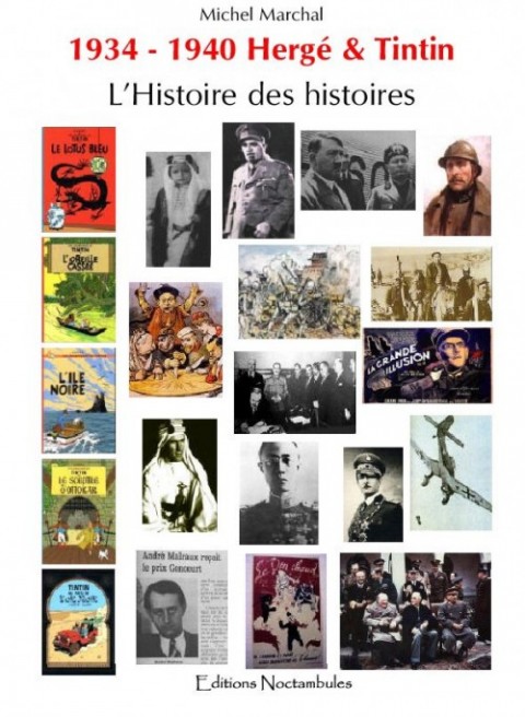 1934 - 1940 Hergé & Tintin - L'Histoire des histoires
