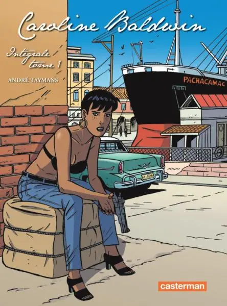 Caroline Baldwin Intégrale en 5 volumes Tome 1 Intégrale