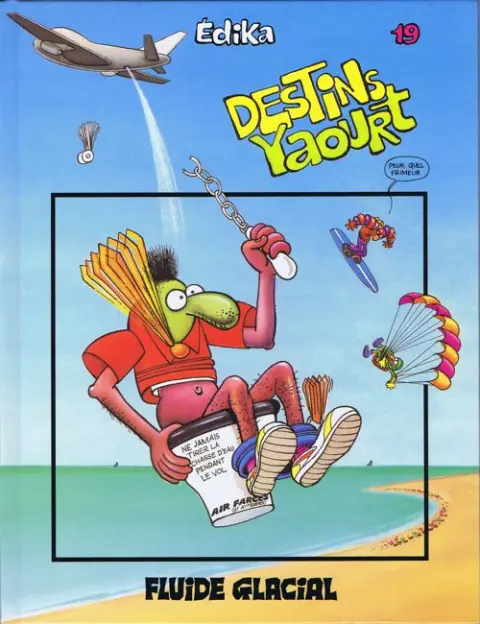 Édika Tome 19 Destins Yaourt