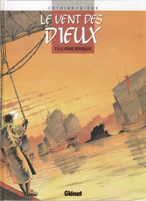 Le Vent des Dieux Tome 15 Le voyage merveilleux