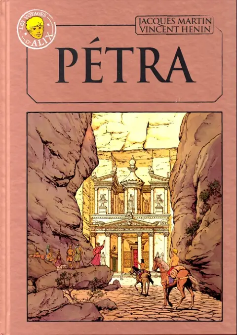 Alix La collection Tome 36 Les voyages d'Alix - Pétra