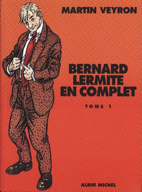 Couverture de l'album Bernard Lermite en complet Tome 1