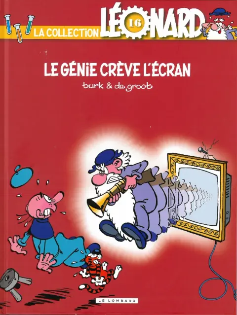 La Collection Léonard Tome 16 Le génie crève l'écran