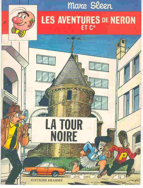 Les Aventures de Néron et Co Tome 84 La tour noire