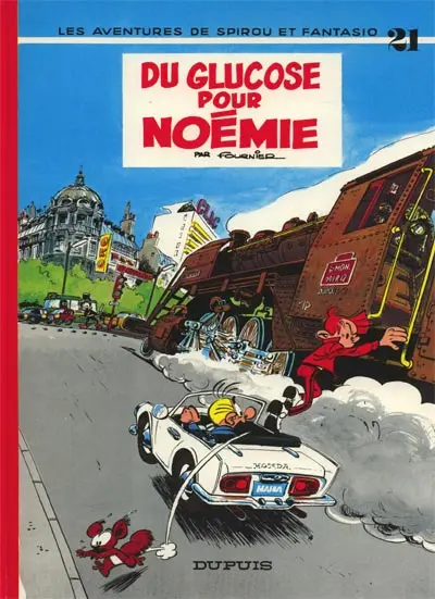 Spirou et Fantasio Tome 21 Du glucose pour Noémie