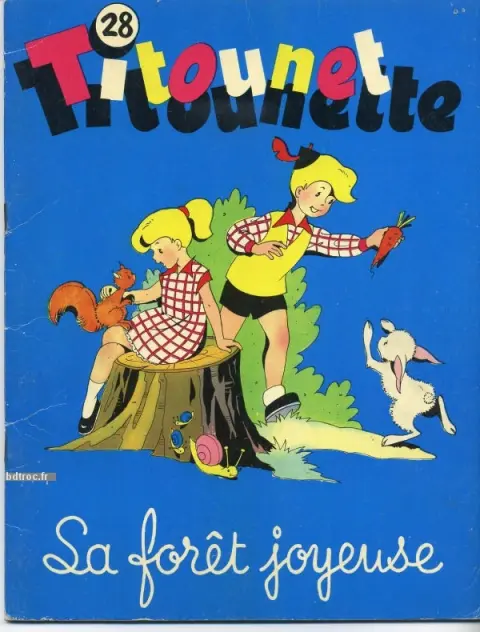 Titounet et Titounette Tome 28 La forêt joyeuse