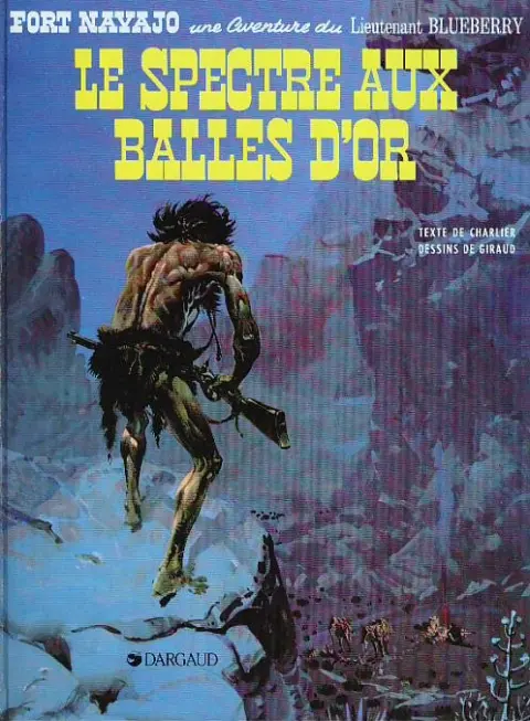 Couverture de l'album Blueberry Tome 12 Le spectre aux balles d'or
