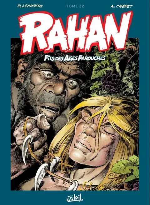Rahan Fils des âges farouches Tome 22