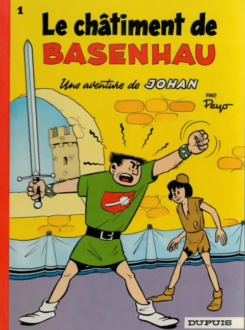 Couverture de l'album Johan et Pirlouit Tome 1 Le châtiment de Basenhau