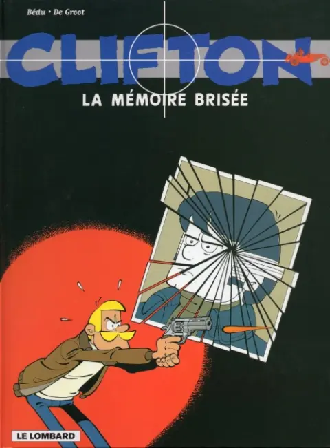Clifton Tome 11 La mémoire brisée