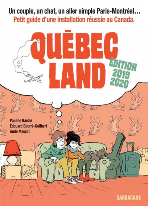 Couverture de l'album Québec Land - Petit guide d'une installation réussie au Canada