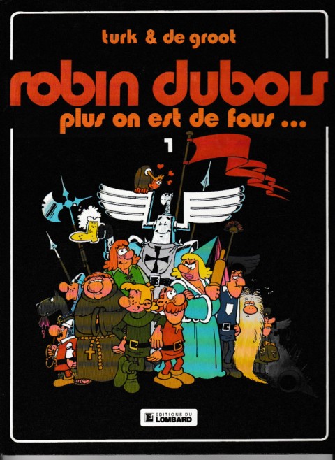 Couverture de l'album Robin Dubois Tome 1 Plus on est de fous...