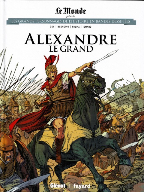 Couverture de l'album Les grands personnages de l'Histoire en bandes dessinées Tome 17 Alexandre le Grand