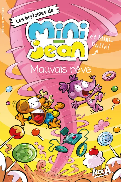 Les histoires de Mini-Jean et Mini-Bulle ! Tome 9 Mauvais rêve