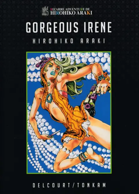 Bizarre adventure de Hirohiko Araki 2 Gorgeous Irene