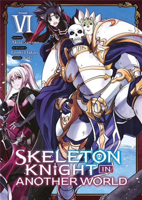 Skeleton knight in another world Tome VI