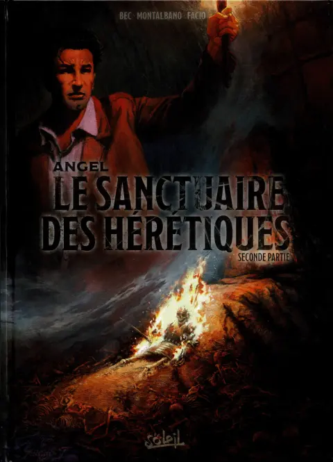 Angel le sanctuaire des hérétiques Seconde partie