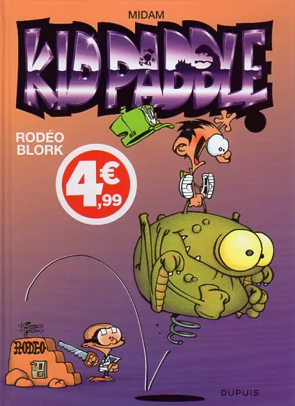 Kid Paddle Tome 6 Rodéo Blork