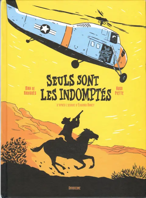 Seuls sont les indomptés