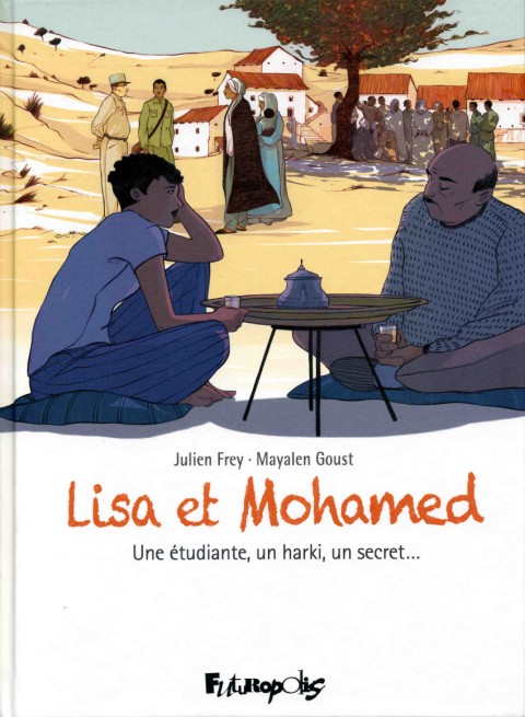 Couverture de l'album Lisa et Mohamed Une étudiante, un harki, un secret...