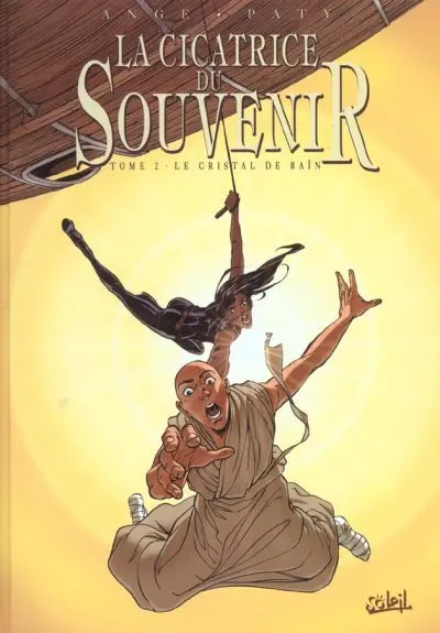 La Cicatrice du souvenir Tome 2 Le cristal de Baïn