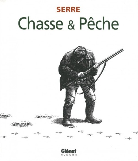 Couverture de l'album Chasse & Pêche