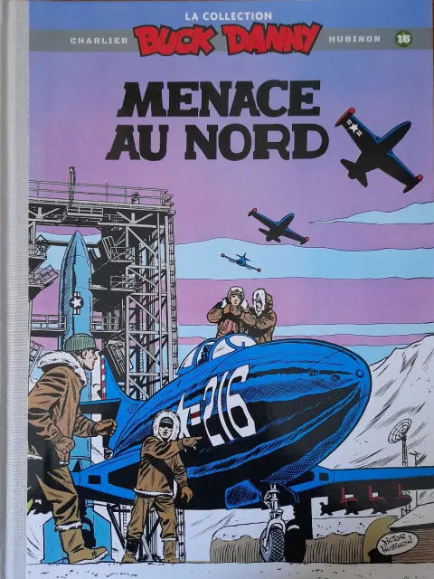 Buck Danny La collection Tome 16 Menace au nord