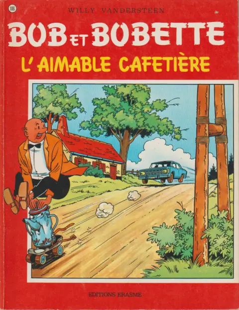 Bob et Bobette Tome 106 l'aimable cafetière