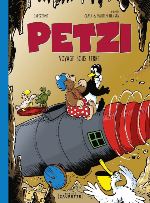 Couverture de l'album Petzi 7 Petzi, voyage sous Terre