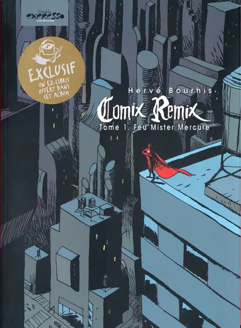 Comix Remix Tome 1 Feu Mister Mercure