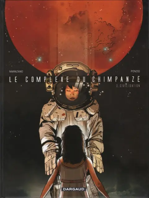 Le Complexe du chimpanzé Tome 3 Civilisation