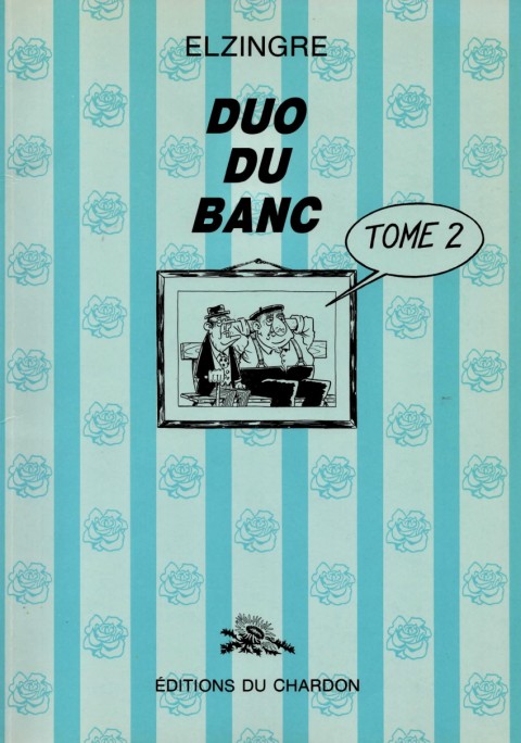 Duo du banc Tome 2