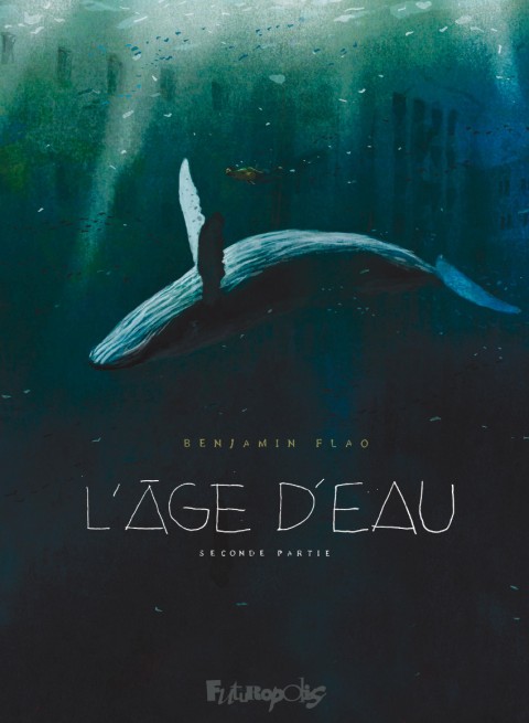 L'Âge d'eau Seconde partie