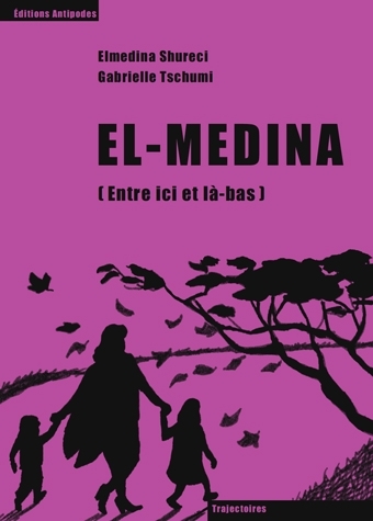 El-Medina (Entre ici et là-bas)
