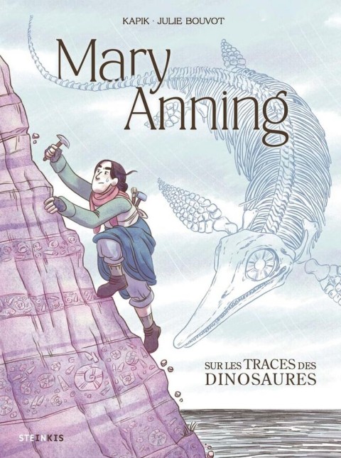 Mary Anning Sur les traces des dinosaures