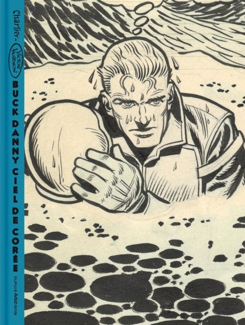 Buck Danny Ciel de Corée + Avions sans pilotes