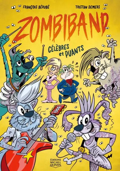 ZombiBand 1 Célèbres et puants