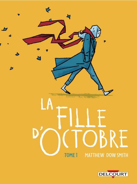 La Fille d'octobre Tome 1