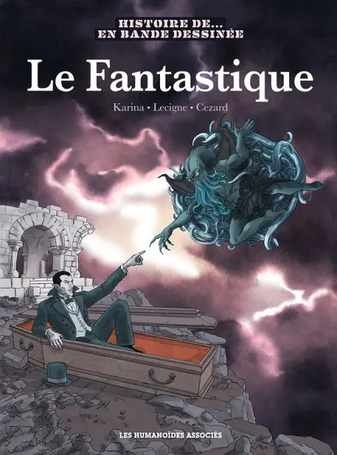Histoire de... en Bande Dessinée Le Fantastique