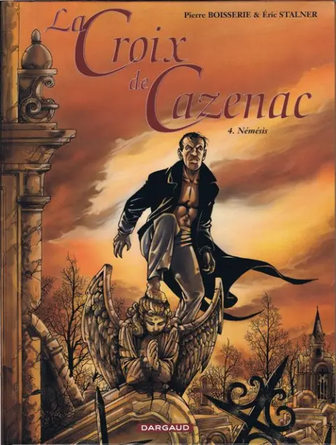 La Croix de Cazenac Tome 4 Némésis