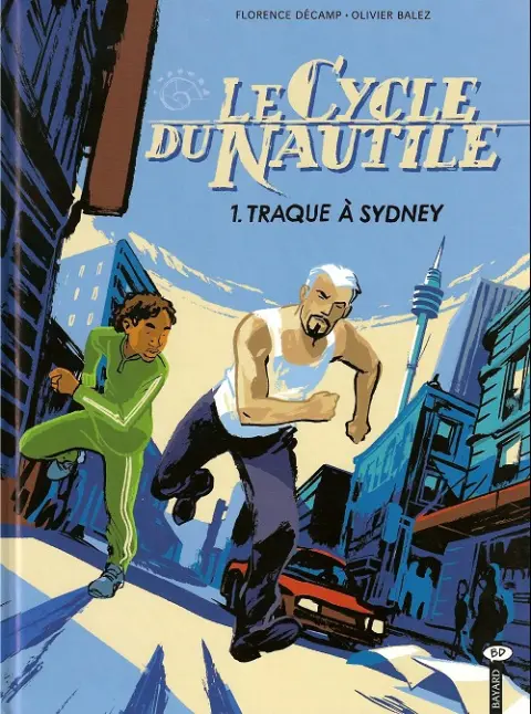 Le Cycle du Nautile Tome 1 Traque à Sydney