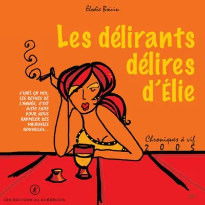 Les Délirants délires d'Élie