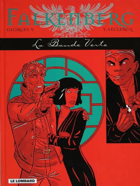 Falkenberg Tome 3 La bande verte