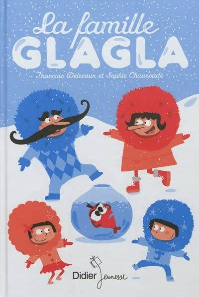 Couverture de l'album La Famille Glagla