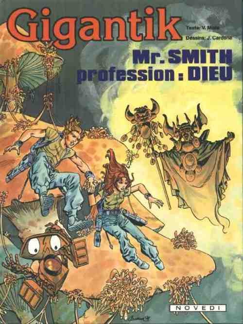Couverture de l'album Gigantik Tome 7 Mr. Smith profession : Dieu