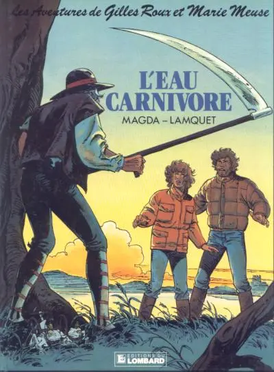 Les Aventures de Gilles Roux et Marie Meuse Tome 2 L'eau carnivore